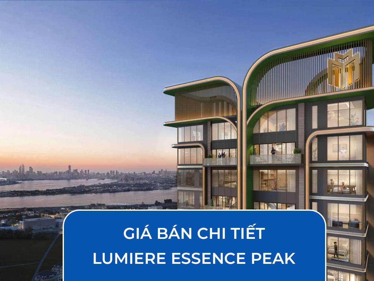 Giá bán Lumiere Essence Peak tại Vinhomes Cổ Loa, chi tiết từng loại căn hộ